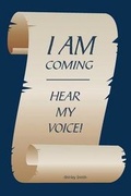 Cover: I Am Coming -- Hear My Voice - Spirit-Led Publishing