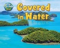 Cover: Covered in Water - Bearport Books