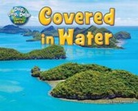 Enlarge image Cover: Covered in Water - Bearport Books