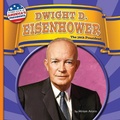 Cover: Dwight D. Eisenhower - Bearport Books