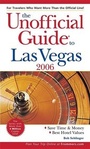 Cover: The Unofficial Guide to Las Vegas 2006 - Hungry Minds Inc,U.S.