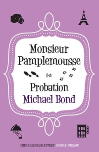Enlarge image Cover: Monsieur Pamplemousse on Probation - Allison & Busby