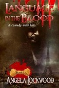 Cover: Language in the Blood Book 1 - Angela Lockwood