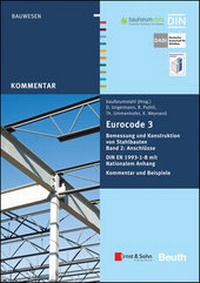 Abbildung von: Eurocode 3 Bemessung und Konstruktion von Stahlbauten, Band 2: Anschlüsse. DIN E N 1993-1-8 mit Nationalem Anhang. Kommentar und Beispiele - Ernst & Sohn