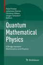 Cover: Quantum Mathematical Physics - Birkhäuser