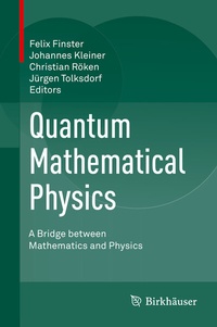 Enlarge image Cover: Quantum Mathematical Physics - Birkhäuser