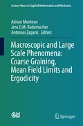 Cover: Macroscopic and Large Scale Phenomena: Coarse Graining, Mean Field Limits and Ergodicity - Springer