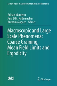 Abbildung von: Macroscopic and Large Scale Phenomena: Coarse Graining, Mean Field Limits and Ergodicity - Springer