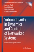 Cover: Submodularity in Dynamics and Control of Networked Systems - Springer