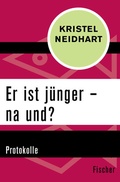 Cover: Er ist j&uuml;nger - na und? - Fischer Taschenbuch