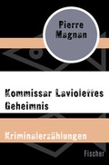 Cover: Kommissar Laviolettes Geheimnis - Fischer Taschenbuch
