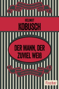Abbildung von: Der Mann, der zuviel weiß - Fischer Taschenbuch