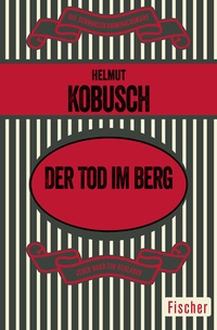 Abbildung von: Der Tod im Berg - Fischer Taschenbuch