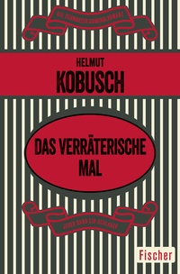 Abbildung von: Das verräterische Mal - Fischer Taschenbuch