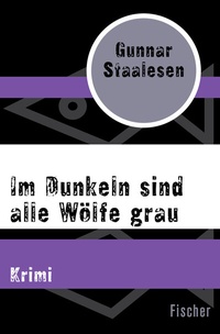 Abbildung von: Im Dunkeln sind alle Wölfe grau - Fischer Taschenbuch
