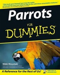Enlarge image Cover: Parrots For Dummies - Hungry Minds Inc,U.S.