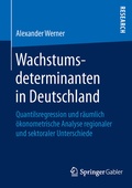Cover: Wachstumsdeterminanten in Deutschland - Springer Gabler