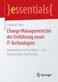 Abbildung von: Change Management bei der Einführung neuer IT-Technologien - Springer