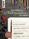 Cover: Neue Wege zur Kalligraphie - &Uuml;bungsheft - frechverlag GmbH