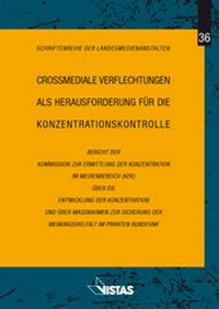 Abbildung von: Crossmediale Verflechtungen als Herausforderung für die Konzentrationskontrolle - VISTAS Verlag