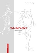 Cover: Tod oder Leben - Wagner Verlag