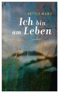 Cover: Ich bin am Leben - litradukt Literatureditionen
