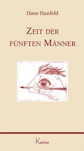 Cover: Zeit der f&uuml;nften M&auml;nner - Kastner