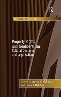 Enlarge image Cover: Property Rights and Neoliberalism - Routledge