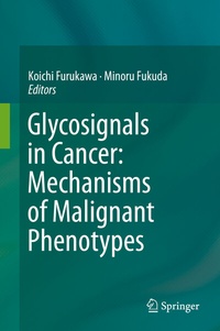 Abbildung von: Glycosignals in Cancer: Mechanisms of Malignant Phenotypes - Springer