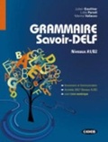 Cover: Grammaire Savoir-DELF - Cideb