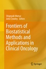 Cover: Frontiers of Biostatistical Methods and Applications in Clinical Oncology - Springer