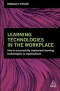 Cover: Learning Technologies in the Workplace - Kogan Page Ltd