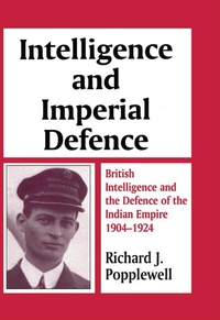 Abbildung von: Intelligence and Imperial Defence - Routledge