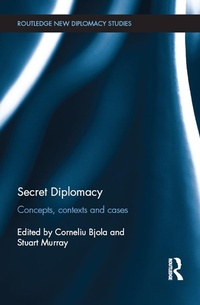 Abbildung von: Secret Diplomacy - Routledge