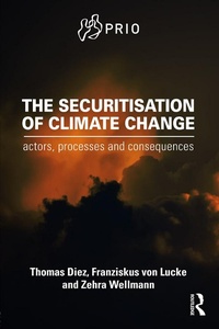 Enlarge image Cover: The Securitisation of Climate Change - Routledge