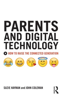 Enlarge image Cover: Parents and Digital Technology - Routledge