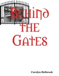 Cover: Behind the Gates - Lulu.com