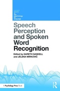 Cover: Speech Perception and Spoken Word Recognition - Psychology Press Ltd