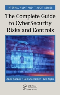 Abbildung von: The Complete Guide to Cybersecurity Risks and Controls - Auerbach Publishers Inc.