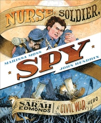 Abbildung von: Nurse, Soldier, Spy - Abrams Books for Young Readers