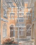 Cover: Crude Hints towards an History of my House in Lincoln's Inn Fields - Archaeopress Archaeology