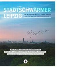 Abbildung von: Stadtschwärmer Leipzig - Stadtschwärmer Leipzig