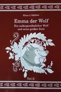 Cover: Emma der Wolf, Teil 2 - Schl&uuml;ter, Klaus J&uuml;rgen