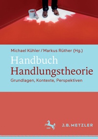 Abbildung von: Handbuch Handlungstheorie - J.B. Metzler