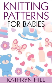 Enlarge image Cover: Knitting Patterns for Babies - BookRix
