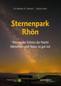 Cover: Der Sternenpark Rh&ouml;n - Parzellers Buchverlag & Werbemittel GmbH & Co. KG
