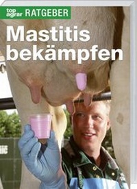 Enlarge image Cover: Mastitis bekämpfen - Landwirtschaftsverlag