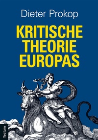 Abbildung von: Kritische Theorie Europas - Tectum Wissenschaftsverlag