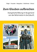 Cover: Zum Glauben aufbrechen - Evangelischer Presseverband in &Ouml;sterreich