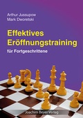 Cover: Effektives Er&ouml;ffnungstraining - Beyer, Joachim, Verlag